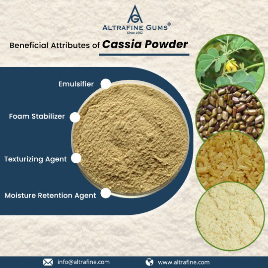 Beneficial Attributes of Cassia Gum Powder