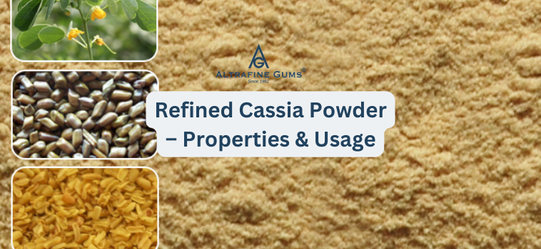 Refined Cassia Powder - Properties & Usage