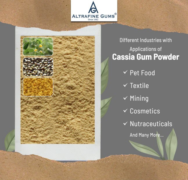 Applications of Cassia Gum Powder