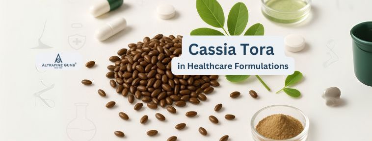 Why Cassia Tora is Gaining Popularity in Healthcare Formulations?