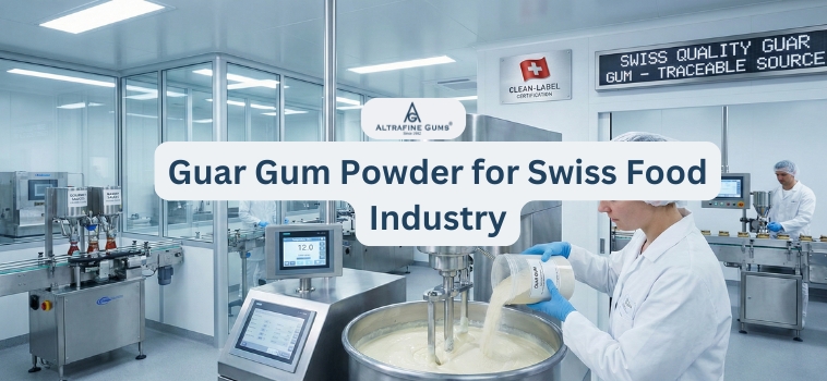 Guar Gum Powder for Swiss Food Industry