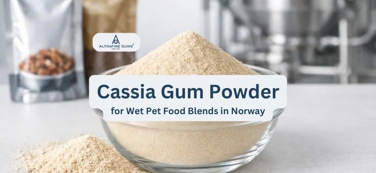 Cassia Gum Powder for Wet Pet Food Blends in Norway