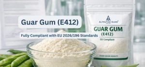 Guar Gum (E412) by Altrafine Gums – Fully Compliant with EU 2026/196 Standards