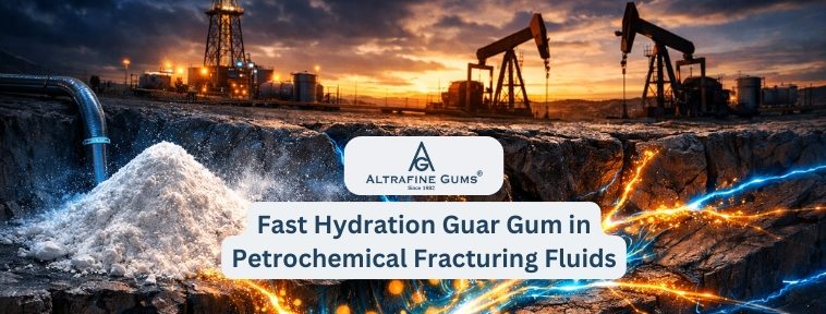 Fast Hydration Guar Gum in Petrochemical Fracturing Fluids