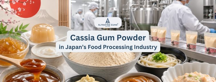 Cassia Gum Powder in Japan’s Food Processing Industry