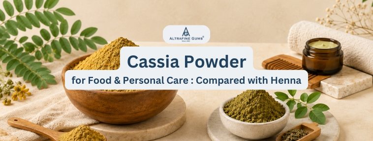 Cassia Powder for Food & Personal Care: Compared with Henna