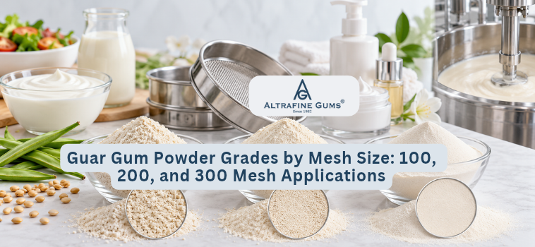 Guar Gum Powder Grades Mesh Size Applications